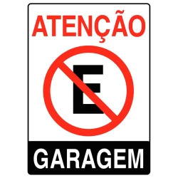 Placa de sinalização plásica Atenção Garagem P-4 Acesso Placas